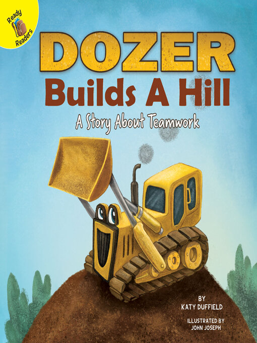 Title details for Dozer Builds a Hill by Katy Duffield - Available